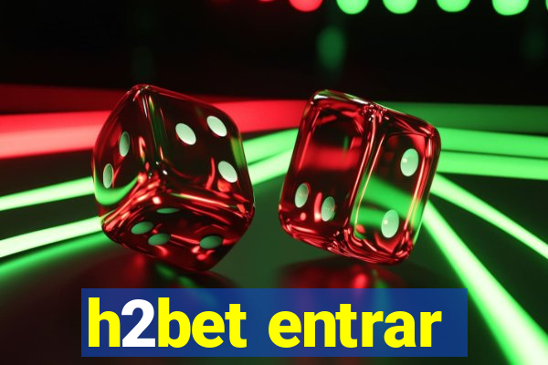 h2bet entrar